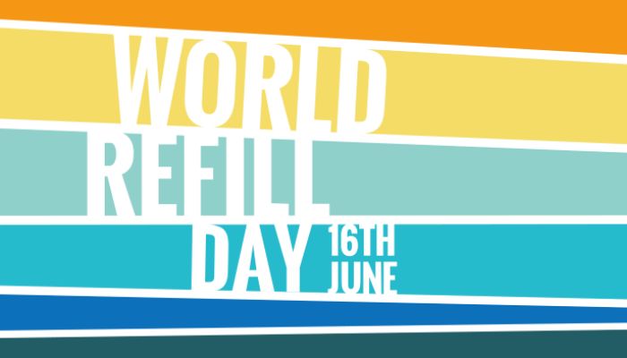 World Refill Day 2023 Save The Date